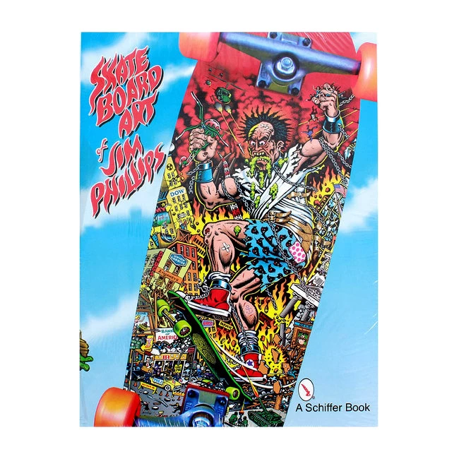 Santa Cruz - The Skateboard Art Of Jim Philips Book 3 Santa Cruz - The Skateboard Art Of Jim Philips Book