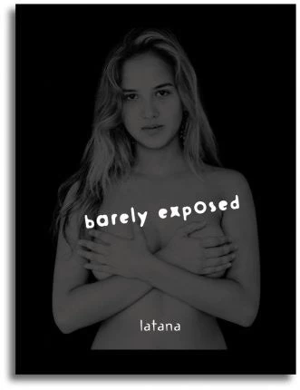Livre De LATANA: Barely Exposed - How Do You See The World? 3 Livre De LATANA: Barely Exposed - How Do You See The World?